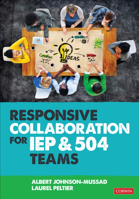 Responsive Collaboration for IEP and 504 Teams, Paperback / softback Book