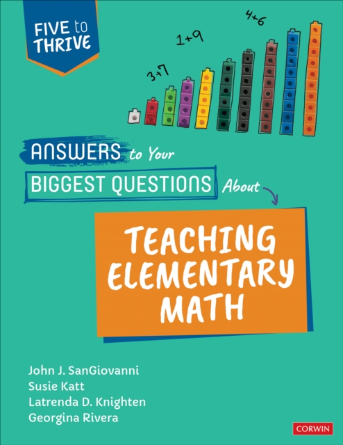 Answers to Your Biggest Questions About Teaching Elementary Math : Five to Thrive [series], Paperback / softback Book