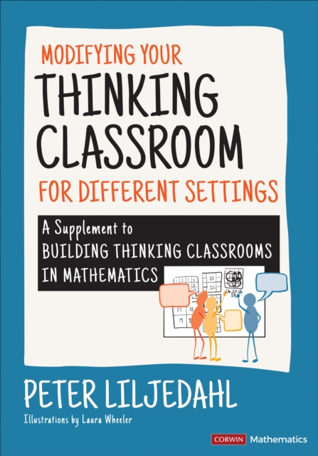 Modifying Your Thinking Classroom for Different Settings : A Supplement to Building Thinking Classrooms in Mathematics, PDF eBook