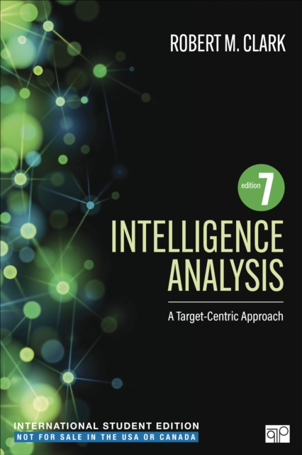 Intelligence Analysis - International Student Edition : A Target-Centric Approach, Paperback / softback Book