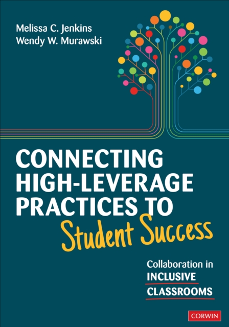 Connecting High-Leverage Practices to Student Success : Collaboration in Inclusive Classrooms, EPUB eBook