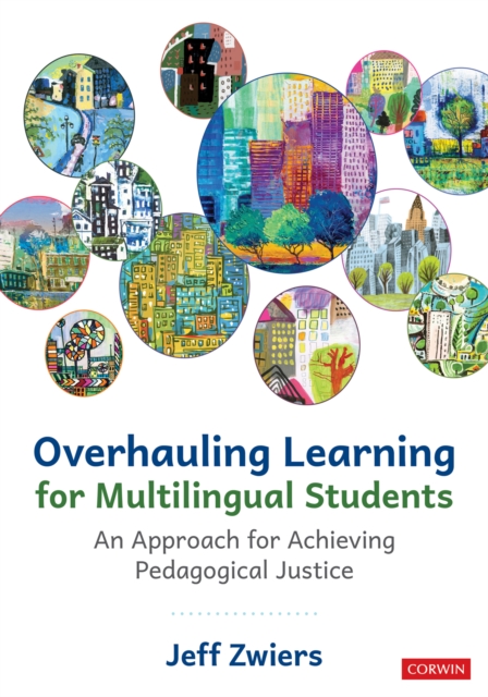 Overhauling Learning for Multilingual Students : An Approach for Achieving Pedagogical Justice, PDF eBook