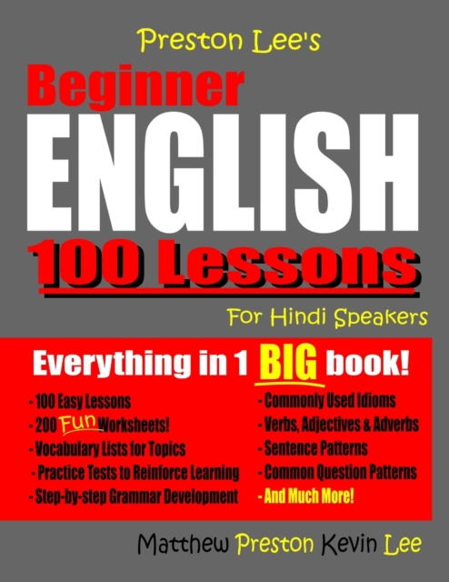 Preston Lee's Beginner English 100 Lessons For Hindi Speakers, Paperback / softback Book