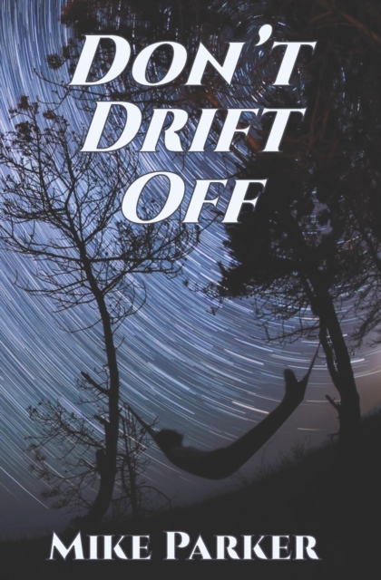 Don't Drift Off, Paperback / softback Book