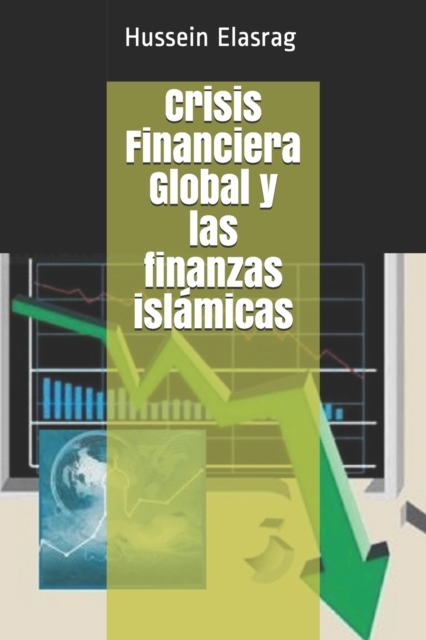 Crisis Financiera Global y las finanzas islamicas, Paperback / softback Book