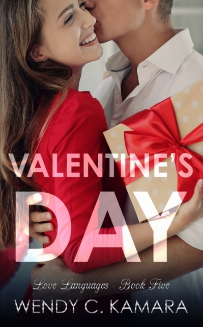 Valentine's Day : A Contemporary Romance Story, Paperback / softback Book