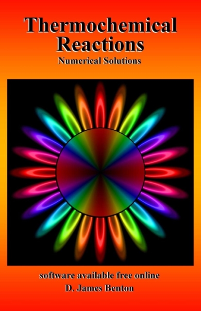 Thermochemical Reactions : Numerical Solutions, Paperback / softback Book