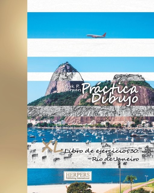 Practica Dibujo XL Libro de ejercicios 30 : Rio de Janeiro, Paperback / softback Book