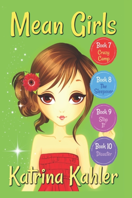 MEAN GIRLS - Part 3 : Books 7,8,9 & 10: Books for Girls Aged 9-12, Paperback / softback Book