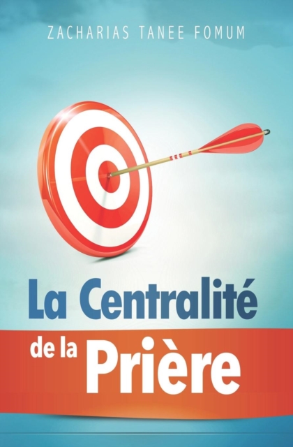 La Centralite de la Priere, Paperback / softback Book