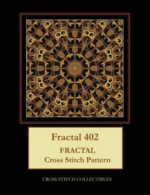Fractal 402 : Fractal Cross Stitch Pattern, Paperback / softback Book