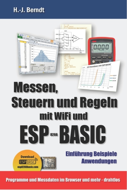 Messen, Steuern und Regeln mit WiFi und ESP-BASIC, Paperback / softback Book