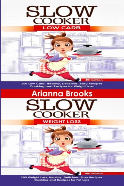 Slow Cooker : Low Carb & Weight Loss, Paperback / softback Book
