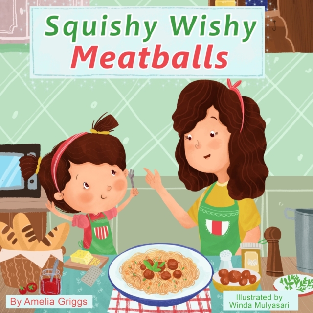 Squishy Wishy Meatballs, Paperback / softback Book