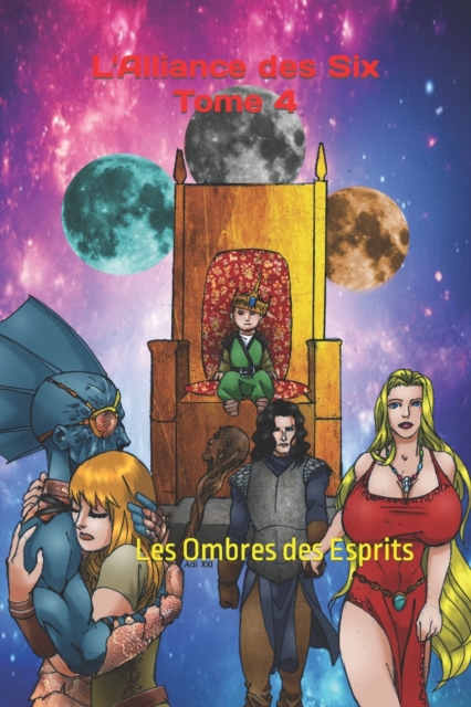 L'Alliance des Six Tome 4 : Les Ombres des Esprits, Paperback / softback Book
