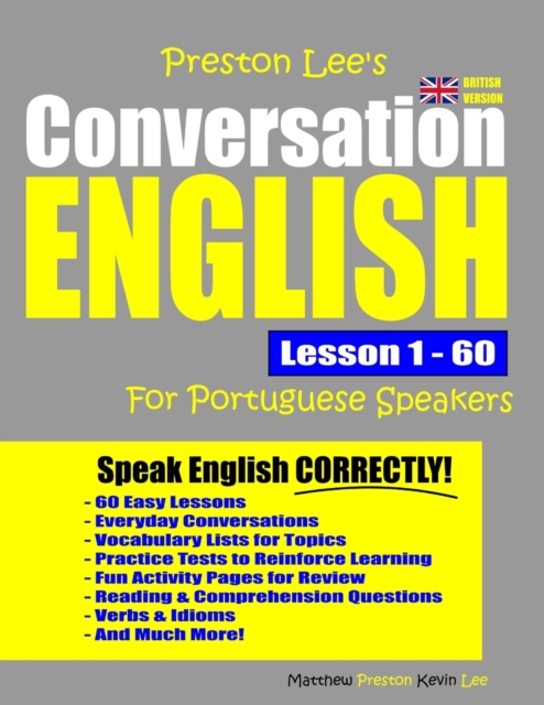 Preston Lee's Conversation English For Portuguese Speakers Lesson 1 - 60 (British Version), Paperback / softback Book