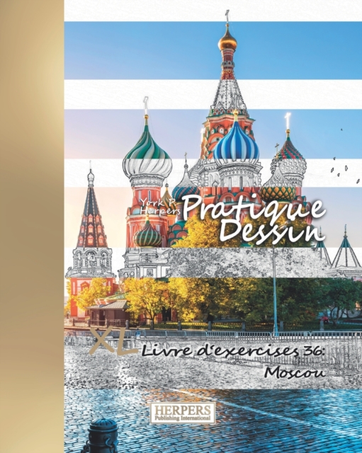 Pratique Dessin - XL Livre d'exercices 36 : Moscou, Paperback / softback Book