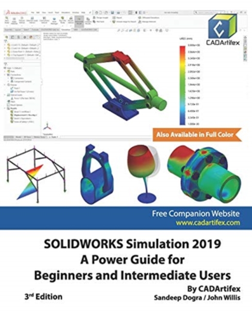 SOLIDWORKS Simulation 2019 : A Power Guide for Beginners and Intermediate Users, Paperback / softback Book