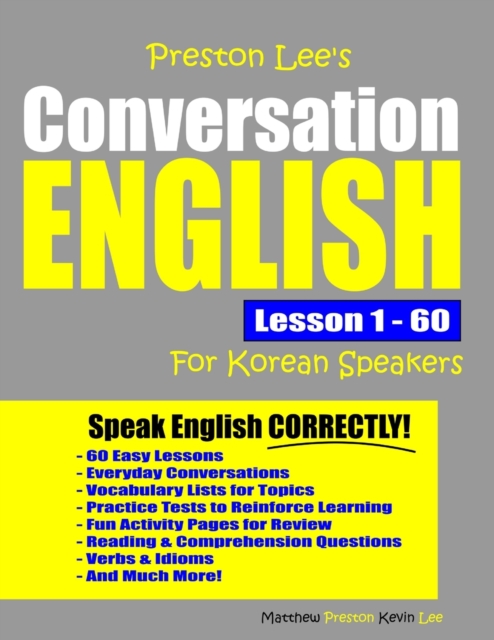 Preston Lee's Conversation English For Korean Speakers Lesson 1 - 60, Paperback / softback Book