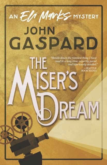 The Miser's Dream : (An Eli Marks Mystery Book 3), Paperback / softback Book