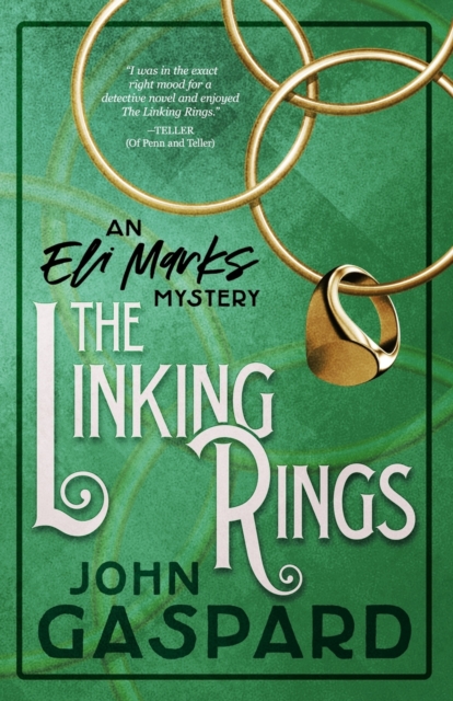 The Linking Rings : (An Eli Marks Mystery Book 4), Paperback / softback Book