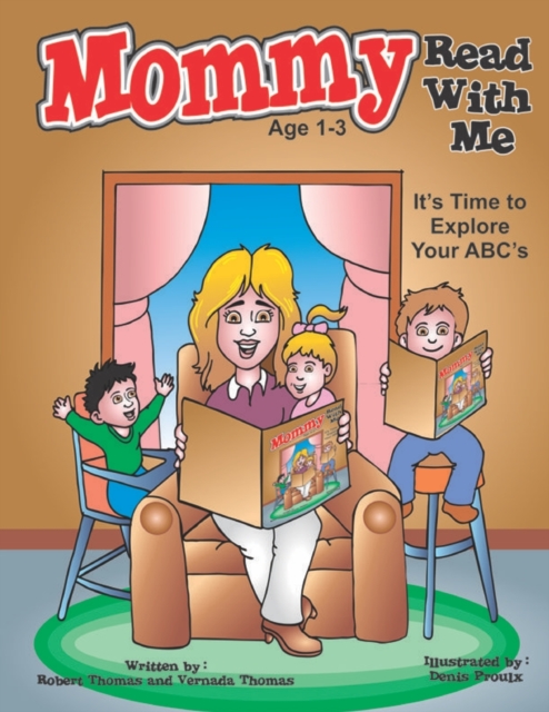 Mommy Read With Me : It's Time to Explore Your ABC's, Paperback / softback Book