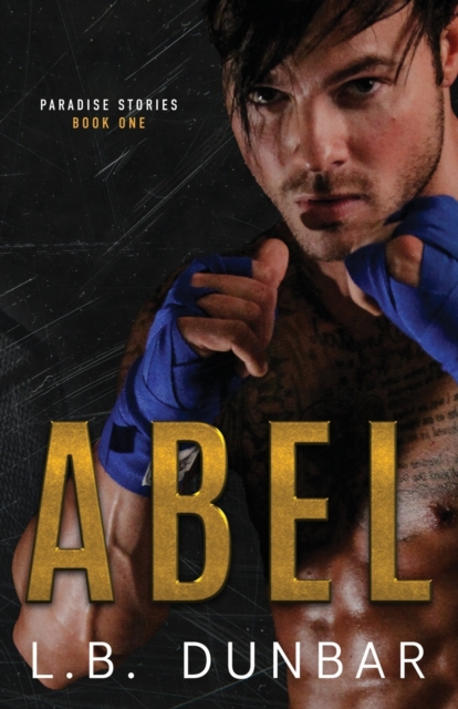 Abel : a fighter romance, Paperback / softback Book