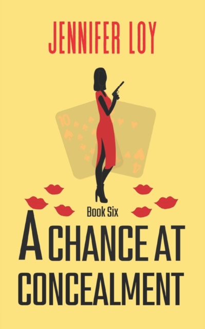 A Chance At Concealment : Book Six, Paperback / softback Book
