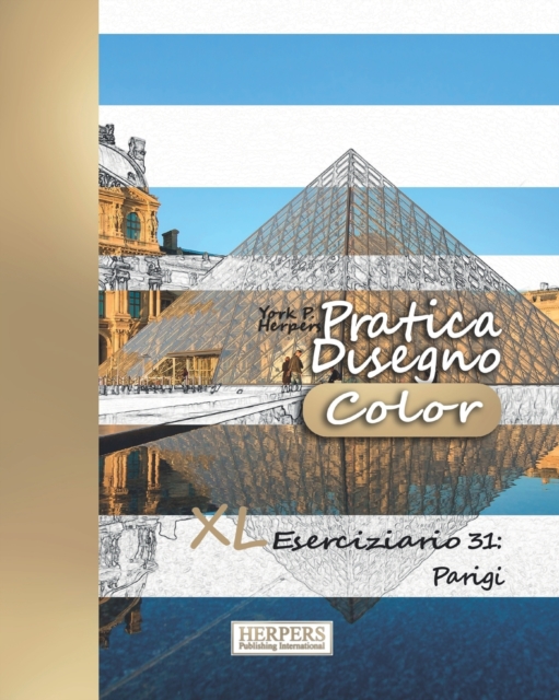 Pratica Disegno [Color] - XL Eserciziario 31 : Parigi, Paperback / softback Book