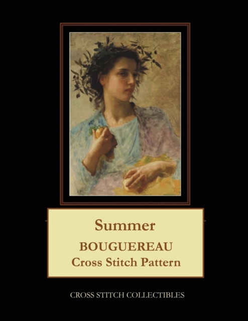 Summer : Bouguereau Cross Stitch Pattern, Paperback / softback Book
