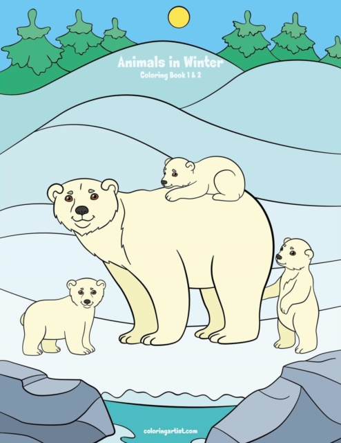 Animals in Winter Coloring Book 1 & 2, Paperback / softback Book