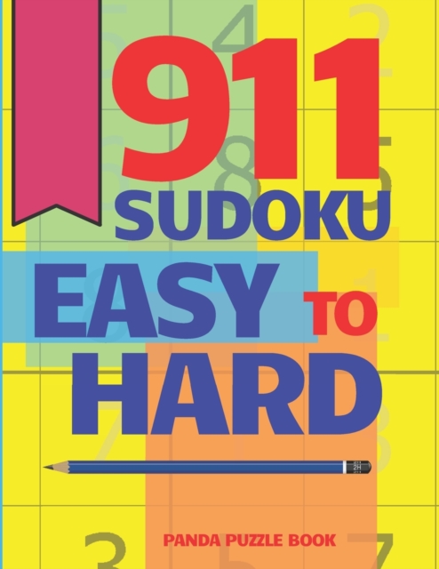 911 Sudoku Easy To Hard : Brain Games for Adults - Logic Games For Adults, Paperback / softback Book