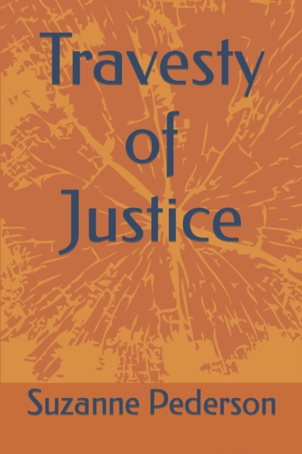 Travesty of Justice, Paperback / softback Book