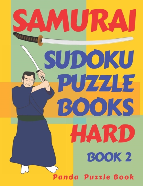 Samurai Sudoku Puzzle Books Hard - Book 2 : Sudoku Variations Puzzle Books - Brain Games For Adults, Paperback / softback Book