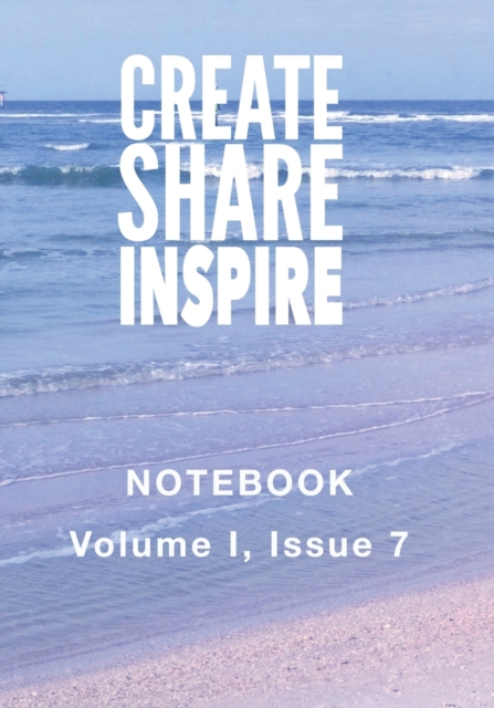 Create Share Inspire 7 : Volume I, Issue 7, Paperback / softback Book