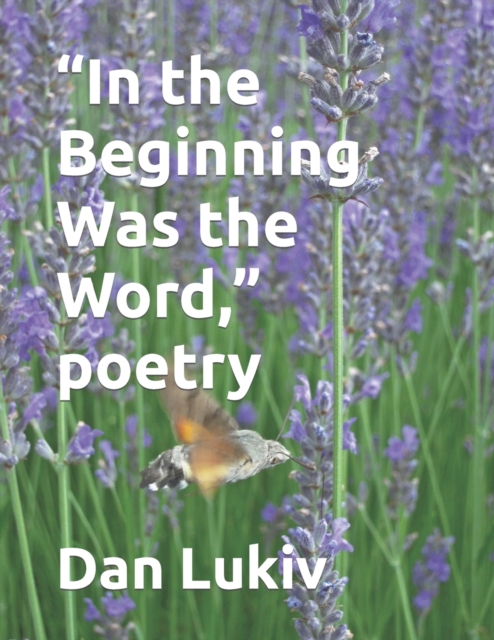 "In the Beginning Was the Word," poetry, Paperback / softback Book