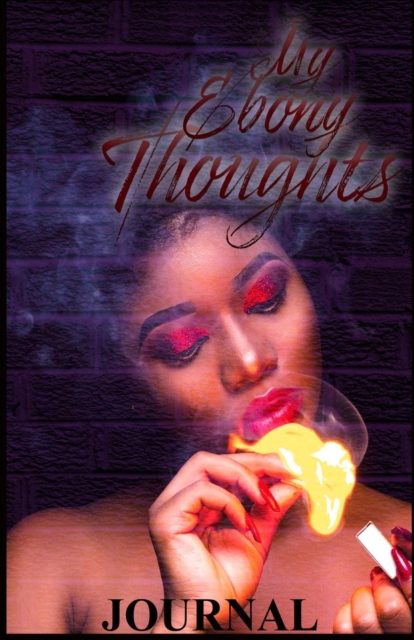 My Ebony Thoughts, Paperback / softback Book