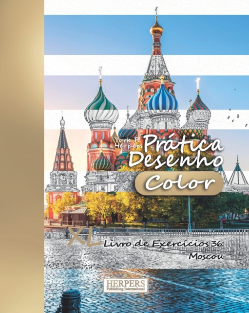 Pratica Desenho [Color] - XL Livro de Exercicios 36 : Moscou, Paperback / softback Book