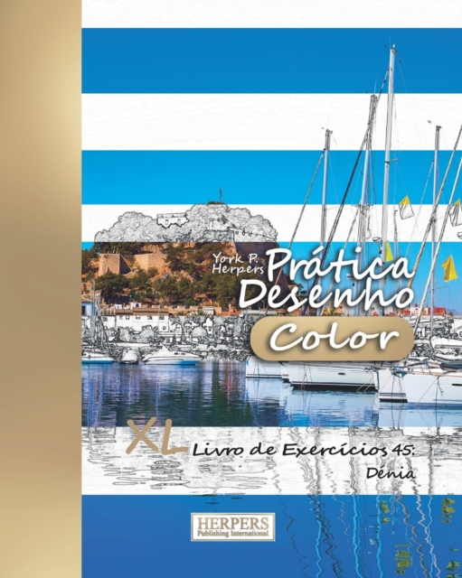 Pratica Desenho [Color] - XL Livro de Exercicios 45 : Denia, Paperback / softback Book