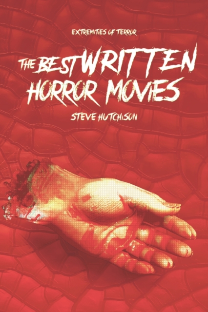 The Best Written Horror Movies, Paperback / softback Book