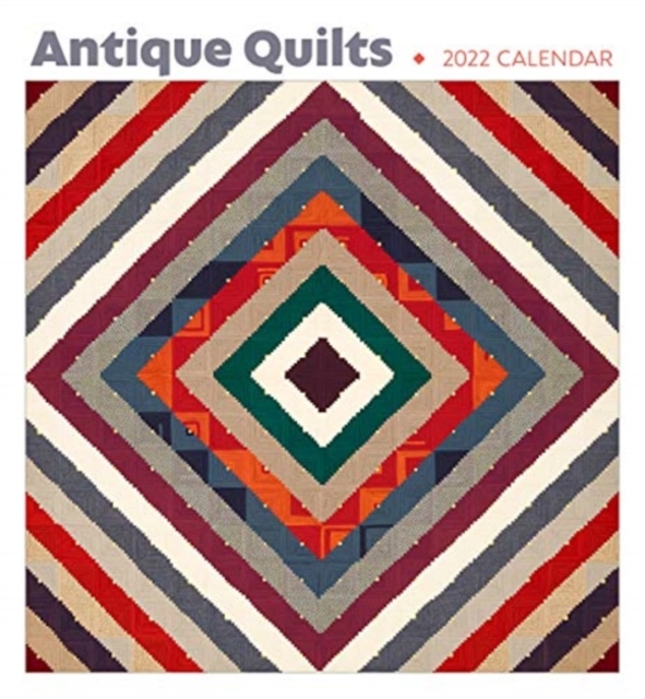 ANTIQUE QUILTS 2022 WALL CALENDAR, Spiral bound Book