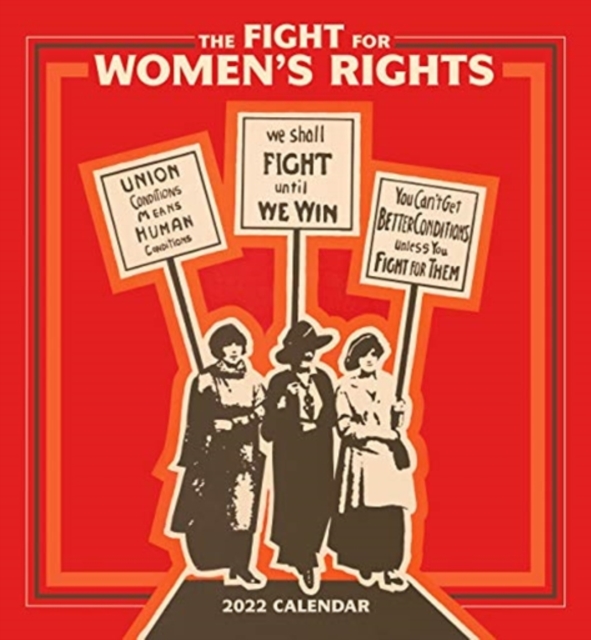 FIGHT FOR WOMENS RIGHTS 2022 WALL CALEND, Spiral bound Book