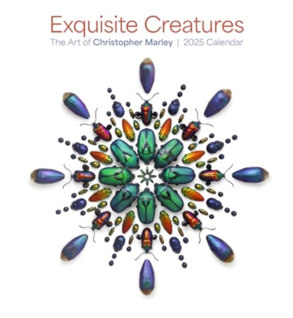 Exquisite Creatures : The Art of Christopher Marley 2025 Wall Calendar, Paperback Book