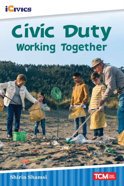 Civic Duty : Working Together, PDF eBook