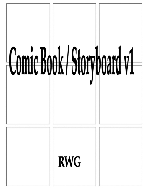 Comic Book / Storyboard v1 : 200 Pages 8.5" X 11", Paperback Book