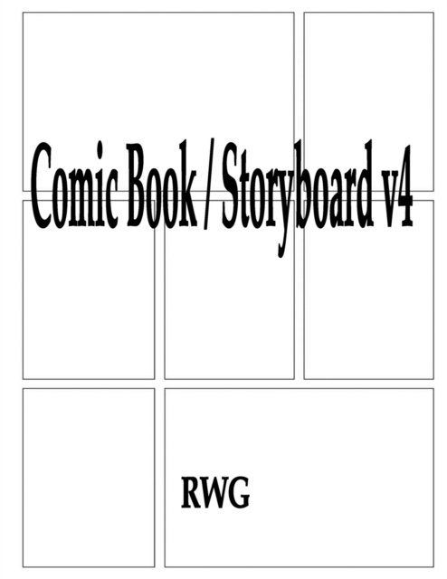 Comic Book / Storyboard v4 : 150 Pages 8.5" X 11", Paperback Book