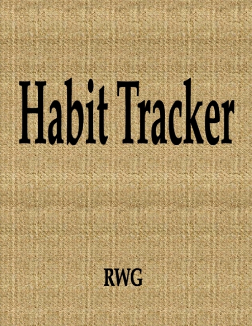 Habit Tracker : 100 Pages 8.5" X 11", Paperback / softback Book