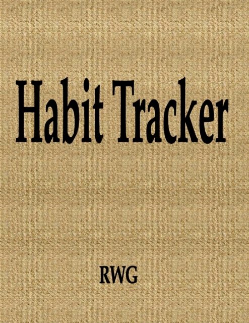 Habit Tracker : 200 Pages 8.5" X 11", Paperback Book