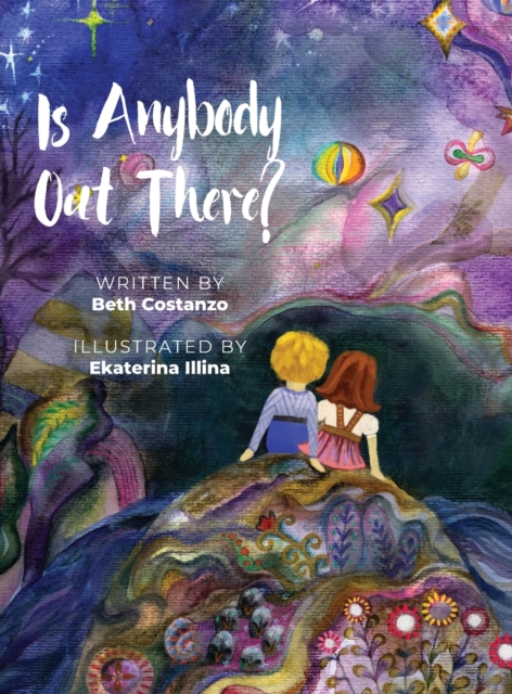 Is Anybody Out There, Hardback Book