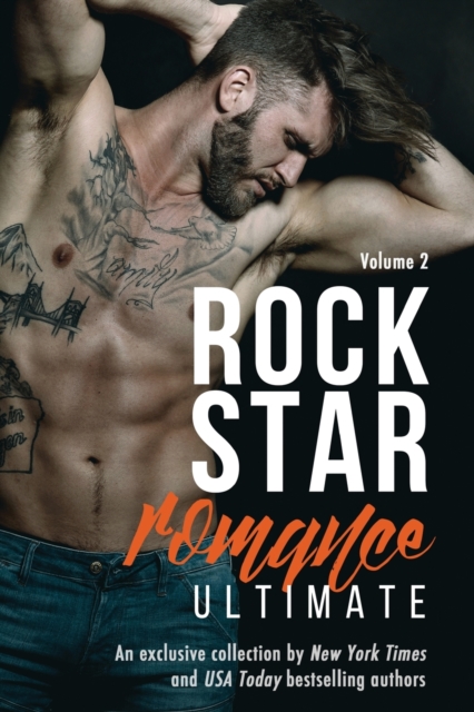 Rock Star Romance Ultimate : Volume 2, Paperback / softback Book